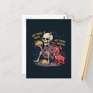 Skeleton Roligt Eat the Tacos and Pet the Doggos Vykort