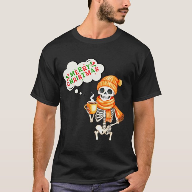 Skeleton Speak Merry Christmas Waer F And Hold Cof T Shirt (Framsida)
