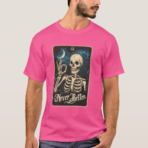 Skeleton Tarot Card - bättre Skull Hallo T Shirt