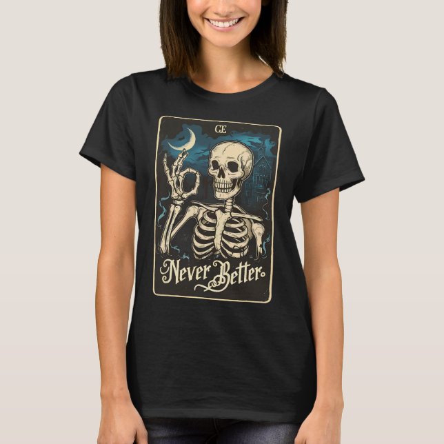 Skeleton Tarot Card - bättre Skull Halloween T Shirt (Framsida)