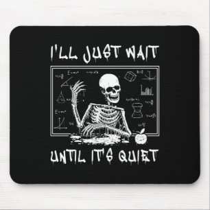 Skeleton Teacher Halloween, jag väntar tills det ä Musmatta