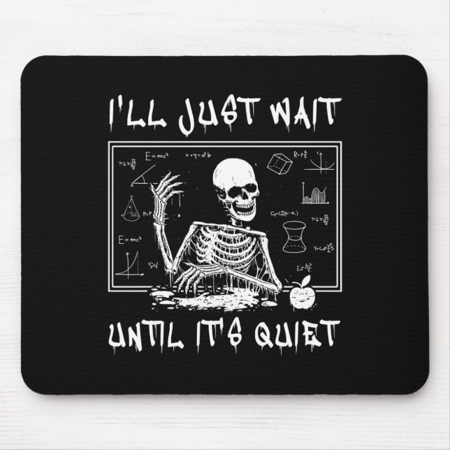 Skeleton Teacher Halloween, jag väntar tills det ä Musmatta (Framsidan)