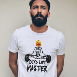 Skelett Död Lyft Master Gym Roligt Talesätt T Shirt