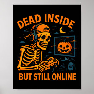 Skelett Gamer Död Inuti Fortfarande Online Roligt Poster