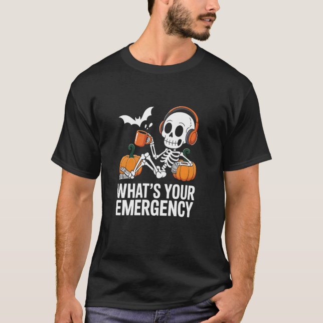 Skelett Halloween-dispatcher 911-operatör Allmänhe T Shirt (Framsida)