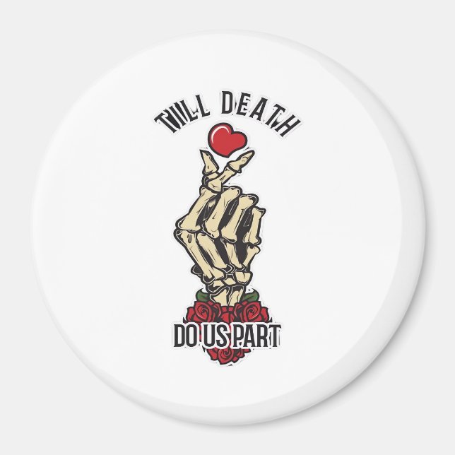 Skelett hjärta till döden skiljer oss åt magnet (Framsidan)