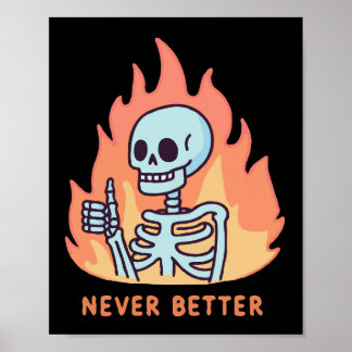 Skelett i brand aldrig bättre poster