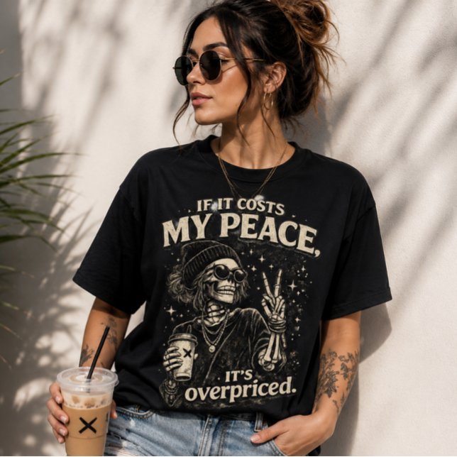 Skelett Kaffe Flicka T Shirt (Skeleton Coffee Girl T-Shirt featuring a vintage distressed design with a sarcastic peace quote, ice)
