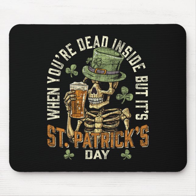Skelett när du är död inuti men det är St Patricks Musmatta (Framsidan)