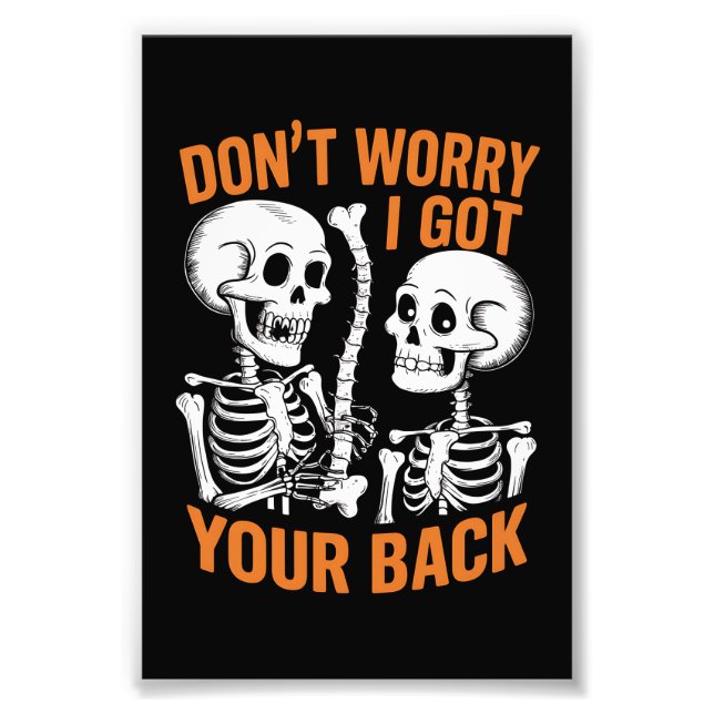 Skelett Oroa Dig Inte Jag Står Bakom Dig Halloween Fototryck (Framsidan)