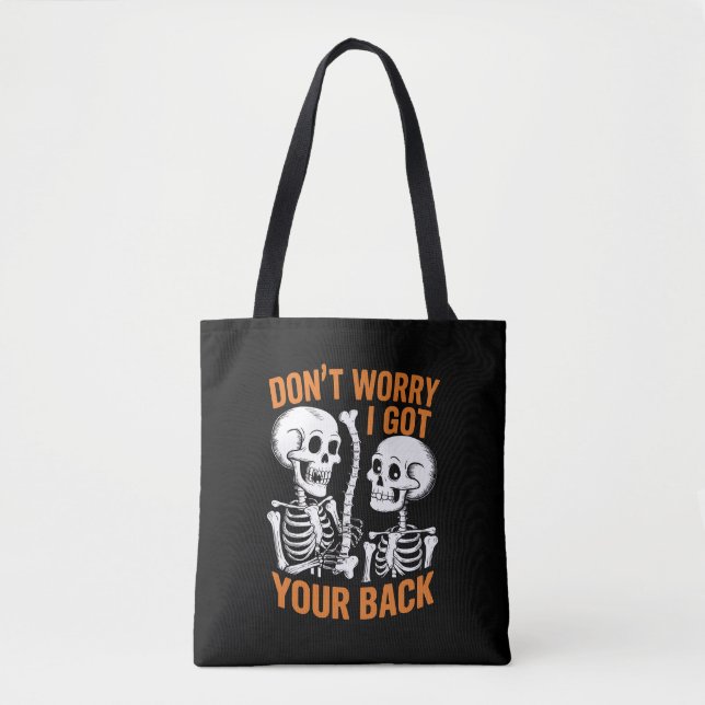 Skelett Oroa Dig Inte Jag Står Bakom Dig Halloween Tygkasse (Framsida)