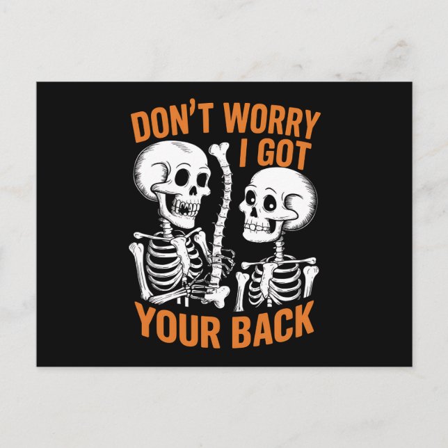 Skelett Oroa dig inte Jag Står Bakom Dig Halloween Vykort (Framsida)