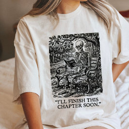 Skelett som läser "Jag kommer att avsluta det här T Shirt