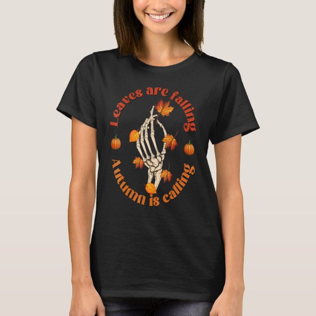 Skelettblad Faller Hösten Kallar T Shirt (Framsida)