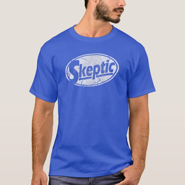 Skeptiker! Tee Shirt (Framsida)
