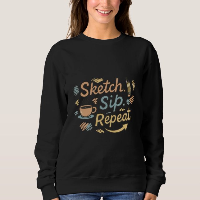 Sketch sip Repeat  T Shirt (Framsida)