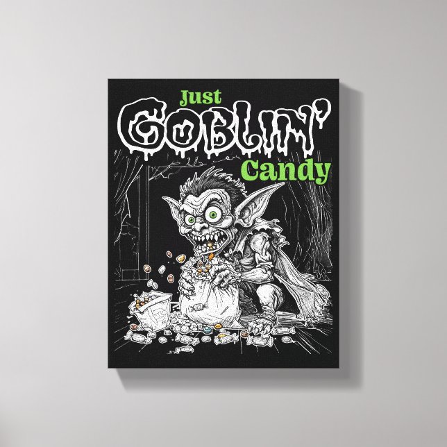 Sketchy Just Goblin’ Candy for Darker Items Canvastryck (Framsida)