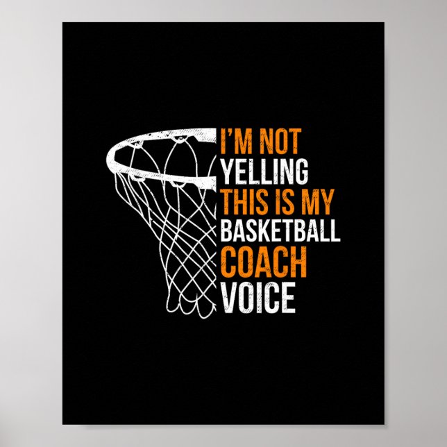 Sketll Coach I'm Not Yelling Sketll Coach Röst  Poster (Framsidan)