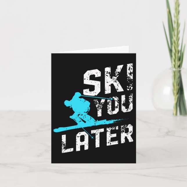 Ski att du senare hoppar över Roligten Skier Funny Kort (Framsida)