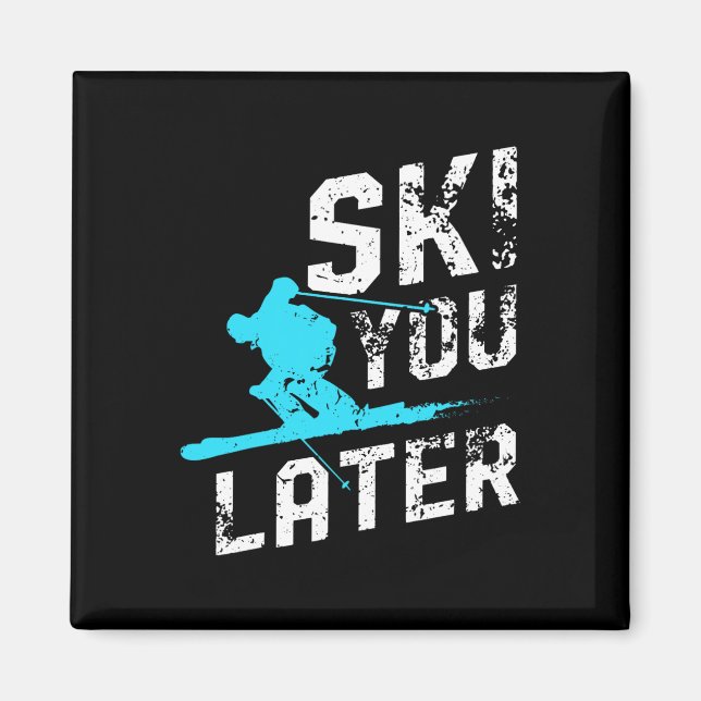Ski att du senare hoppar över Roligten Skier Funny Magnet (Framsidan)