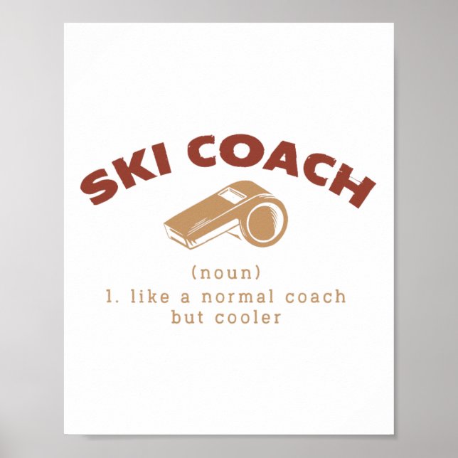 Ski Coach Definition Funny Skiing Instructor Humor Poster (Framsidan)