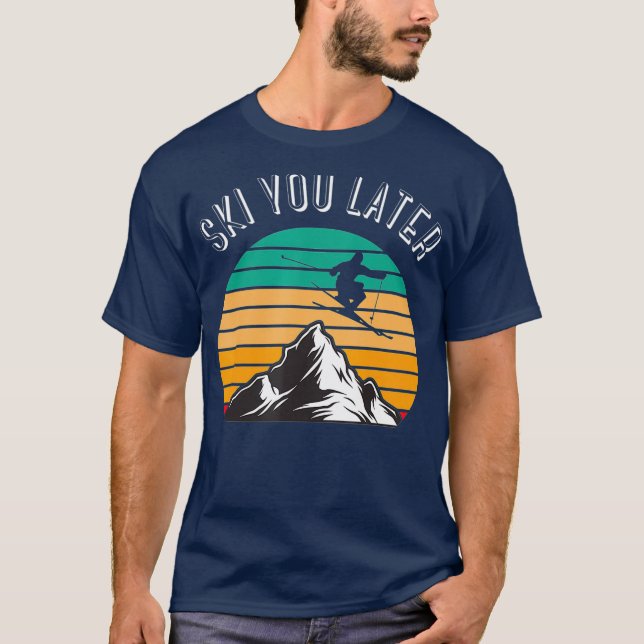 Ski dig senare nedförsbacke Skig Snö Äventyr T Shirt (Framsida)