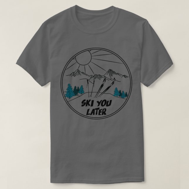 Ski dig senare Winter Sports 2 T Shirt (Design framsida)