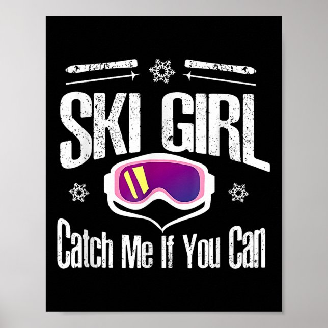 Ski Girl fånga mig om du kan Poster (Framsidan)
