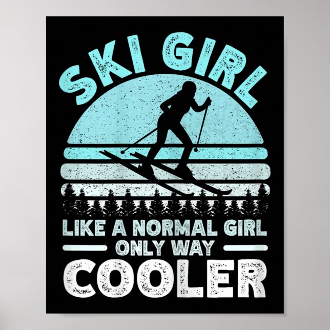 Ski Girl gillar bara en vanlig flicka. Funny Poster (Framsidan)