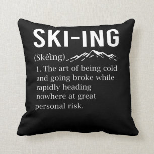 Ski Humor Skiing Funny Winter Sport Joke Kudde