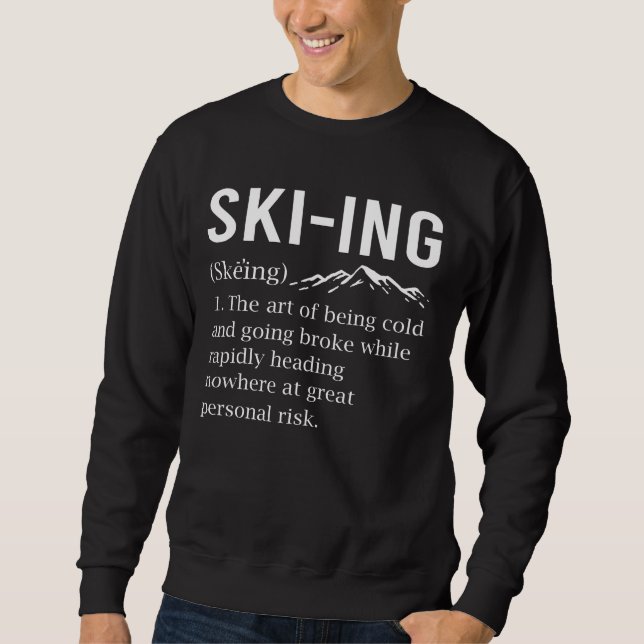 Ski Humor Skiing Funny Winter Sport Joke Lång Ärmad Tröja (Framsida)