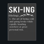 Ski Humor Skiing Funny Winter Sport Joke Vykort<br><div class="desc">Ski Humor Skiing Funny Winter Sport Joke.</div>