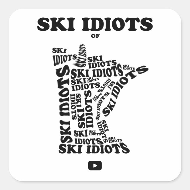 Ski Idiot Officiell Sticker Fyrkantigt Klistermärke (Framsida)