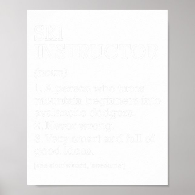 Ski-instruktorens jobbdefinition är praktiskt att  poster (Framsidan)