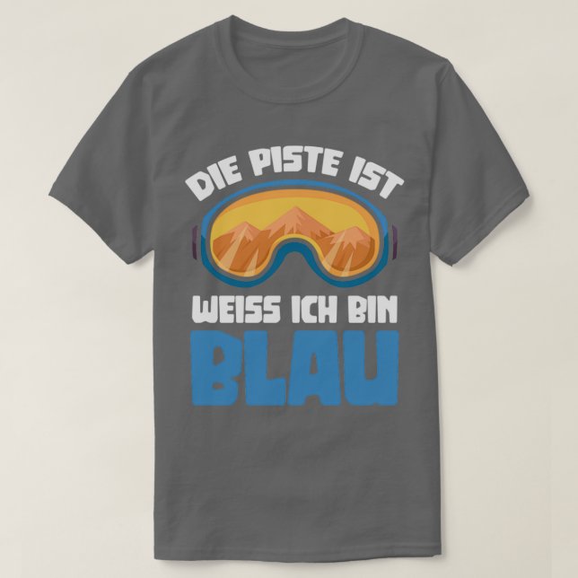 Ski Lutningen är vit Jag är blå T Shirt (Design framsida)