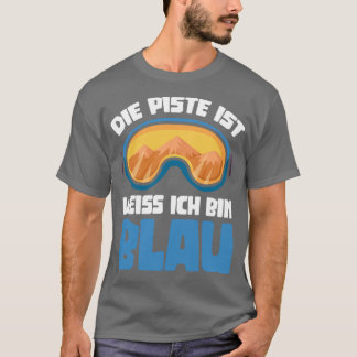 Ski Lutningen är vit Jag är blå T Shirt