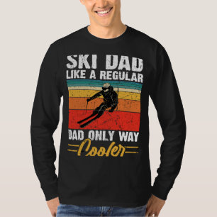 Ski Pappa som en vanlig Pappa Endast som kylare Fa T Shirt