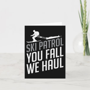 Ski Patrol - du kommer snart att åka och hoppas på Kort