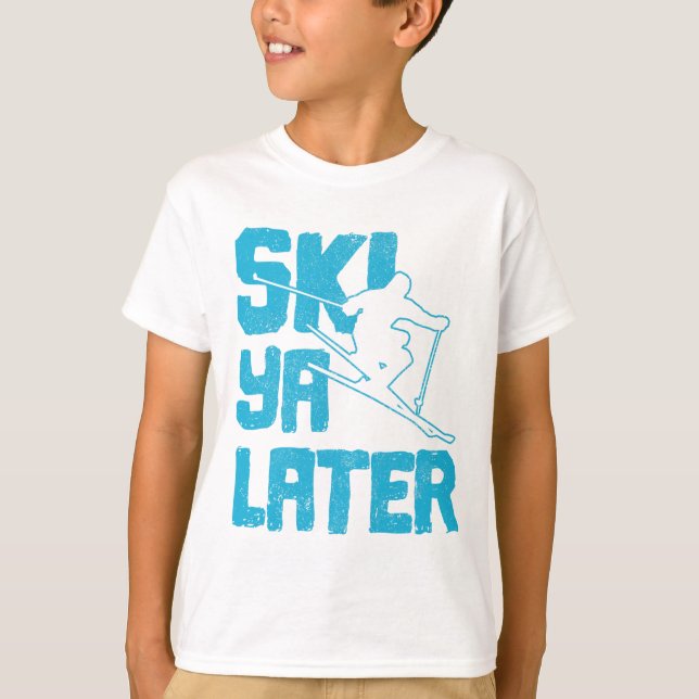 Ski Ya Later - Skier Funny Gift  T Shirt (Framsida)