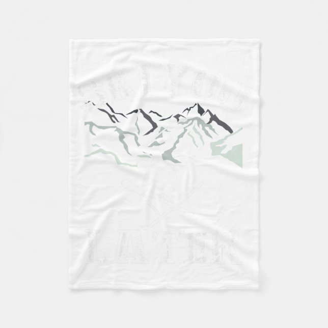 Ski You Later Outdoor Snow Adventure Skiing  Fleecefilt (Framsidan)