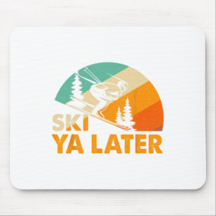 Ski You Later Vinter Semester Skidåkning Skidåkare Musmatta