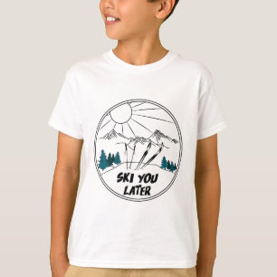 Ski You Later Vintersport Vintage Puder Snö Skida T Shirt