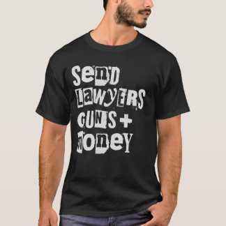 Skicka advokater vapen och pengar present t shirt
