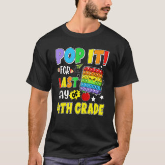 Skicka det till sista dagen i 4 Klass förra skolda T Shirt