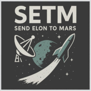 Skicka Elon till Mars SETI Parody Funny Sticker Klistermärken