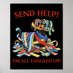 Skicka Hjälp Jag Är Helt Trasslad Rolig Quilting Poster