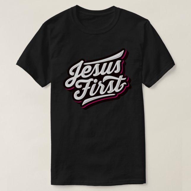 Skicka Jesus först T Shirt (Design framsida)