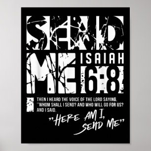 Skicka mig Isaiah 6-8 Christian, här skickar jag m Poster