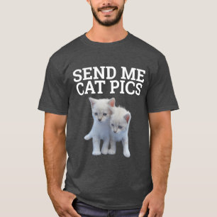 SKICKA MIG KATTBILDER, Roliga Katt T-Shirts
