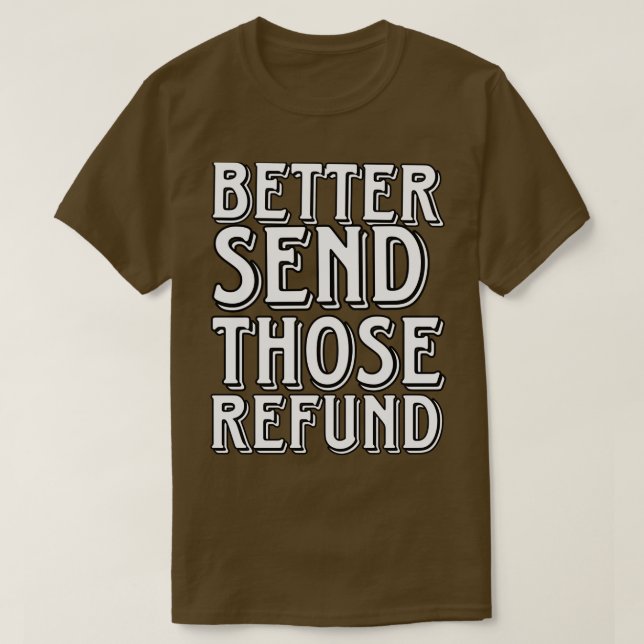 Skicka pengarna bättre t shirt (Design framsida)
